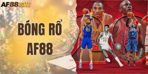Bóng Rổ AF88 | Kèo Cược Đa Dạng, Thanh Toán Nhanh Chóng