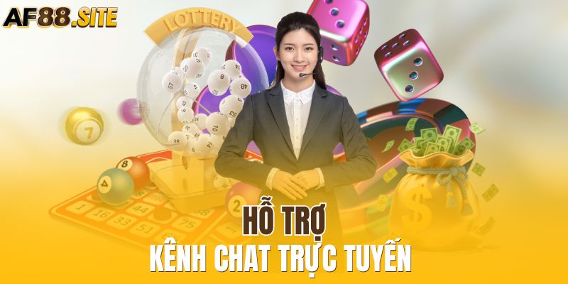 Hỗ trợ kênh chat trực tuyến 