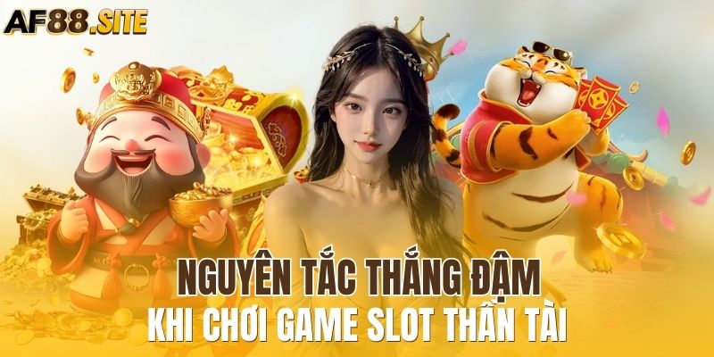 Mẹo ăn thưởng lớn khi chơi nổ hũ chủ đề Thần Tài